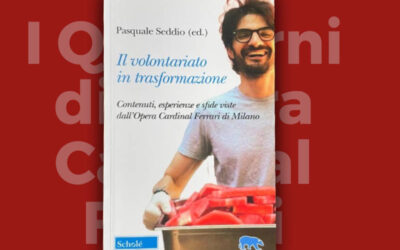 Al via il nuovo progetto editoriale “I Quaderni di Opera Cardinal Ferrari”, una collana divulgativa con fascicoli tematici dedicati ai grandi temi del nostro tempo