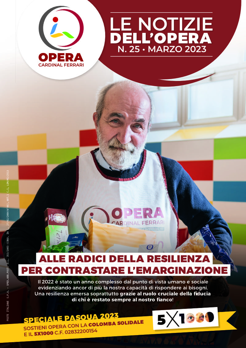 Opera Cardinal Ferrari: Le notizie dell'Opera n.25 - marzo 2023