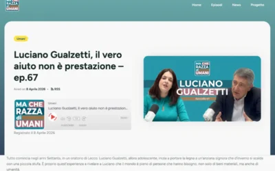 Il vero aiuto non è prestazione: intervista a Luciano Gualzetti